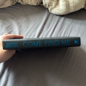 Come find me by Megan Miranda